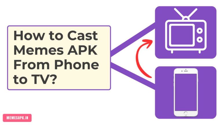 How to Cast Memes APK From Phone to TV